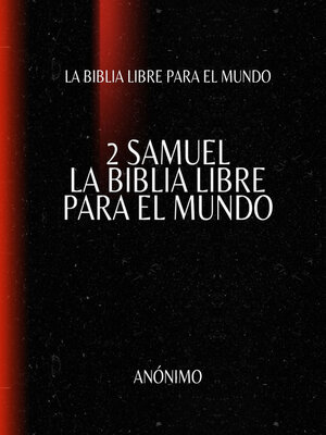 cover image of 2 Samuel. La Biblia Libre para el Mundo
